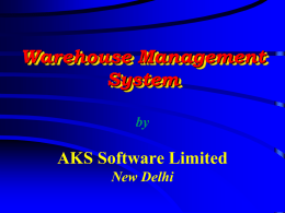 Warehouse Management System - AKS Software Limited. Amity