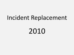 Incident Replacement