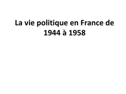 La vie politique en France de 1947 à nos jours