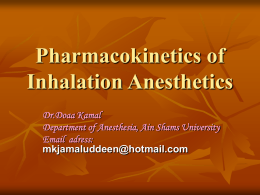 Pharmacokinetics of Inhalation Anesthetic Agents