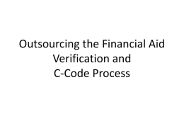 Outsourcing the Financial Aid Verification and C-Code