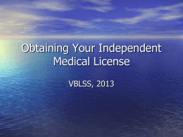 Obtaining Your Independent Medical License