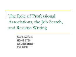 The Role of Professional Associations, the Job Search, and Resume