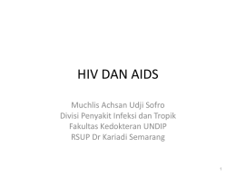 011 HIV DAN AIDS, 9 Nov 2010 oleh dr Muchlis