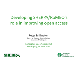 SHERPA/RoMEO Forthcoming Developments and the API