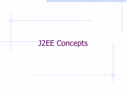 J2EE Concepts :
