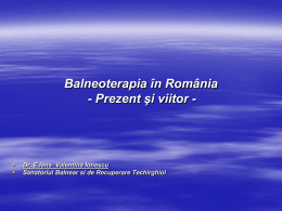 Balneoterapia in Romania – Prezent si Viitor