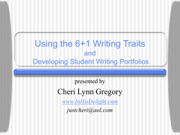 Using the 6+1 Writing Traits and Developing Student Writing