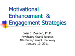 Motivational Enhancement & Engagement Strategies