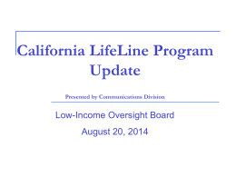 Item 5. California LifeLine Presentation