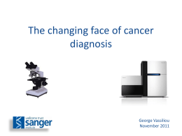 Genomics in Cancer Diagnosis – Quo Vadem?