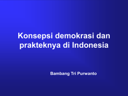 Konsepsi demokrasi dan prakteknya di Indonesia