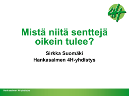 Sirkka Suomäki Hankasalmen 4H-yhdistys