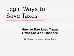 Legal Ways to Save Taxes Offshore and Onshore