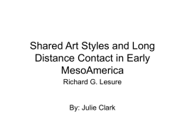 Shared Art Styles and Long Distance Contact in Early MesoAmerica