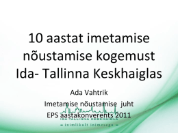 10 aastat imetamise nõustamise kogemust Ida Tallinna Keskhaiglas