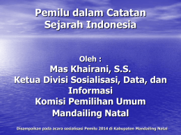 Pemilu dalam Catatan Sejarah Indonesia Oleh : Mas Khairani, S.S.