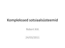 Robert Kitt: Komplekssed sotsiaalsüsteemid