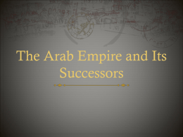 The Arab Empire and Its Successors