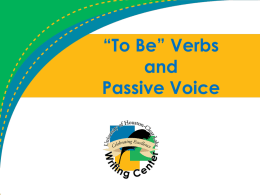 "To Be" Verbs and Passive Voice