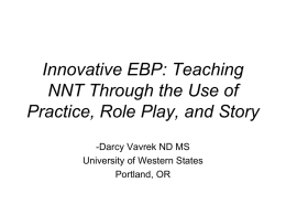 Teaching NNT Through the Use of Practice, Role Play and Story