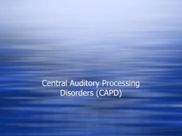 Central Auditory Proccessing Disorders