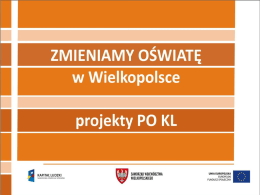 Wielkopolskie - "Zmieniamy oświatę w Wielopolsce