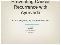 the Ayurvedic Cancer care presentation