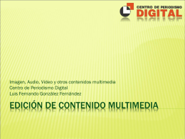 Multimedia - Centro de Formación en Periodismo Digital