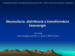 Akumulácia, distribúcia a transformácia bioenergie