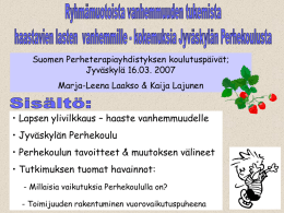 Perhekoulu Jyväskylässä. - Suomen Perheterapiayhdistys