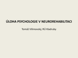 Úloha psychologie v neurorehabilitaci
