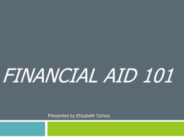 Financial Aid Presentation Class of 2013