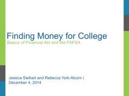 Finding Money for College, Basics of Financial Aid and the FAFSA