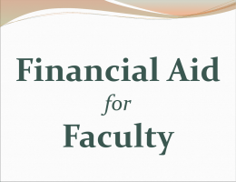 Faculty Financial Aid Info