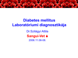 Diabetes mellitus Laboratóriumi diagnosztikája