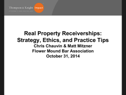 Real Property Receiverships: Strategy, Ethics, and Practice Tips