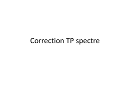 Correction TP spectre