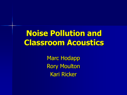 Noise Pollution and Classroom Condition