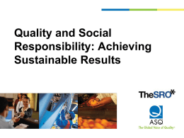 Quality and Social Responsibility: Achieving Sustainable