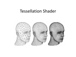 Tessellation Shader