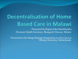 Decentralisation of Home Based Care in Malawi