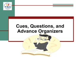 Cues, Questions, & Adv.Organizers