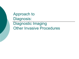 Approach to Diagnosis: Diagnostic Imaging Other
