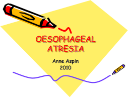 Oesophageal atresia and TOF