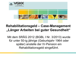 Rehabilitationsgeld – Case-Management