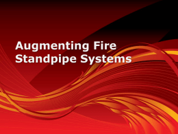 Augmenting Fire Standpipe Systems