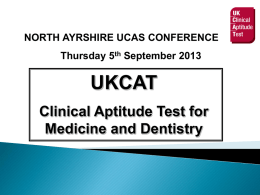 Clinical Aptitude Test for Medicine and Dentistry (UKCAT)