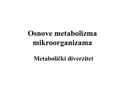 Osnove metabolizma mikroorganizama Metabolički diverzitet