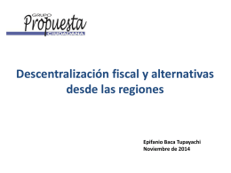 Descentralización fiscal y alternativas desde las regiones